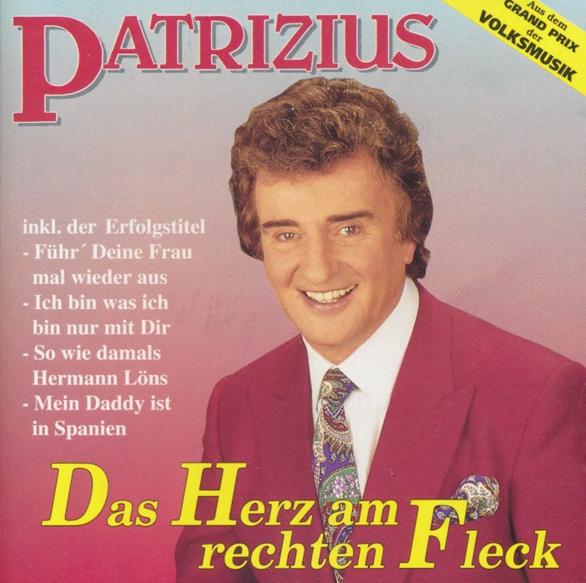 Das Herz am rechten Fleck, Patrizius | CD (album) | Muziek | bol