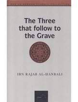 The Three that follow to the Grave