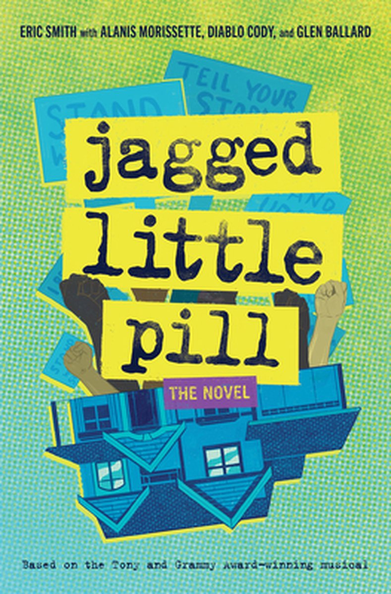 Jagged Little Pill: The Novel - Eric Smith