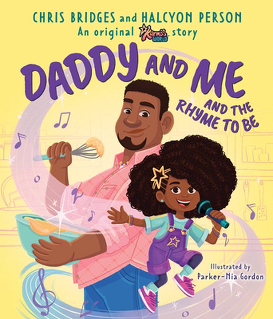 Karma's World- Daddy and Me and the Rhyme to Be (Karma's World)