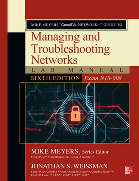 Mike Meyers' CompTIA Network+ Guide to Managing and Troubles ... - cover