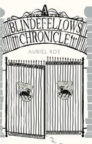 A Blindefellows Chronicle