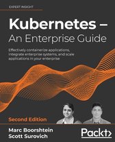 Kubernetes – An Enterprise Guide