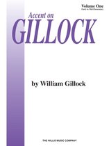 Accent On Gillock Book 1