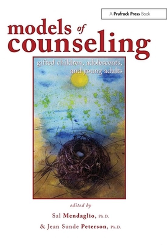Boekomslag met de titel 'models of counseling gifted children, adolescents, and young adults'. Abstracte afbeelding van een nest met een gele cirkel op de achtergrond.