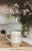 An Intentional Life