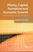 Money, Capital Formation and Economic Growth