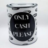 Studio Juulz Spaarpot Only Cash Please / Spaarblik / Alleen contant geld / Cadeau / Sparen / Blik / 750 ml / Herbruikbaar