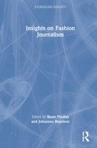 Journalism Insights- Insights on Fashion Journalism