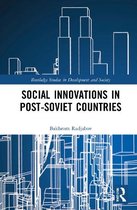 Routledge Studies in Development and Society- Social Innovations in Post-Soviet Countries