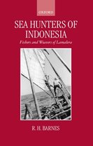 Oxford Studies in Social and Cultural Anthropology- Sea Hunters of Indonesia
