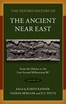 Oxford History of the Ancient Near East-The Oxford History of the Ancient Near East