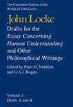 Clarendon Edition of the Works of John Locke- John Locke: Drafts for the Essay Concerning Human Understanding and Other Philosophical Writings