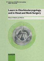 Lasers in Otorhinolaryngology, and in Head and Neck Surgery