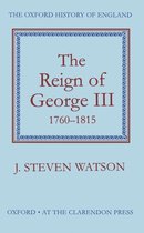 Oxford History of England-The Reign of George III: 1760-1815
