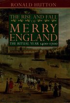 The Rise and Fall of Merry England
