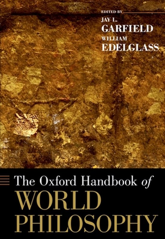 De Oxford Handbook of World Philosophy, met bewerkt door Jay L. Garfield en William Edelglass, op een gouden, rotsachtige achtergrond.
