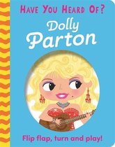 Have You Heard Of?- Have You Heard Of?: Dolly Parton