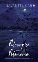 Moonrise and Memories