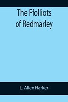 The Ffolliots of Redmarley