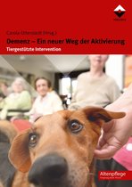 Altenpflege - Demenz - Ein neuer Weg der Aktivierung