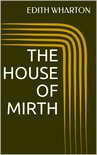 The House of Mirth