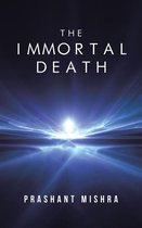 The Immortal Death