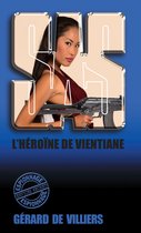 SAS 28 L'Héroïne de Ventiane