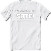 Hey, Doe Mij Maar Sate! - Snack T-Shirt | Grappig Verjaardag Kleding Cadeau | Eten En Snoep Shirt | Dames - Heren - Unisex Tshirt | - Wit - L
