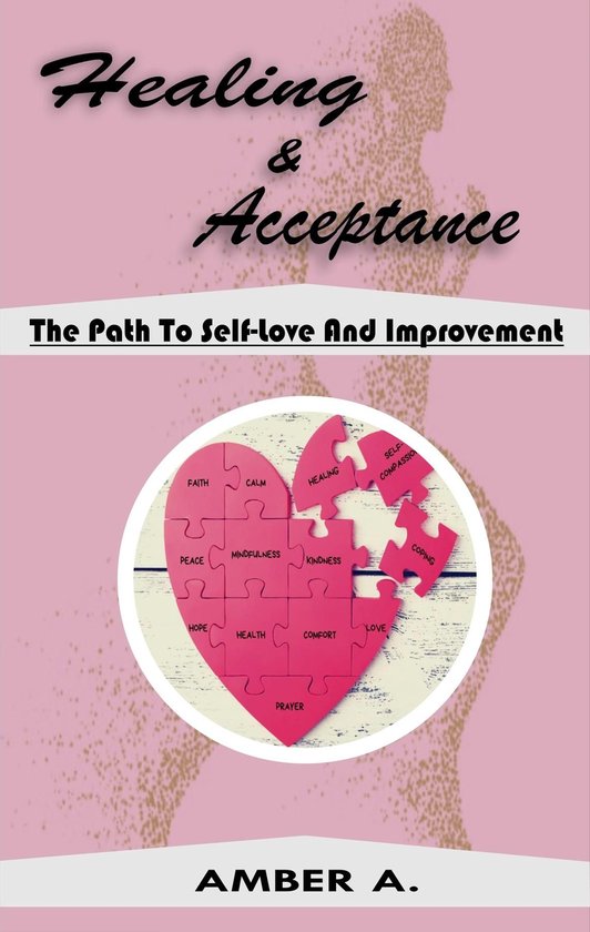 Healing And Acceptance (ebook), Amber A. | 9789692292245 | Boeken | bol.com