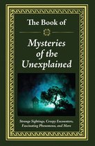 Book of-The Book of Mysteries of the Unexplained