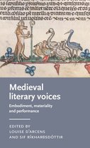 Manchester Medieval Literature and Culture- Medieval Literary Voices