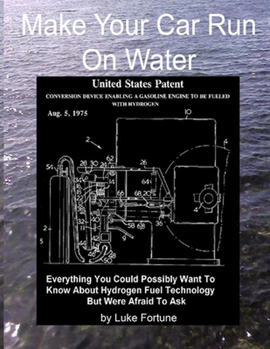 Make Your Car Run On Water 9781435718623 Author Luke Fortune