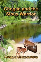 Chogan and the Sioux Warrior