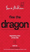 The DAO of Negotiation: The Path Between Eastern Strategies and Western Minds- Flee the Dragon