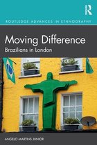 Routledge Advances in Ethnography- Moving Difference