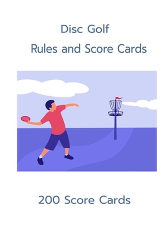 Disc Golf Rules and Scorecards 200 Scorecards, Moon Lake Books