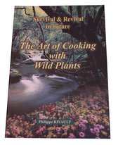 The Art of cooking with Wild Plants