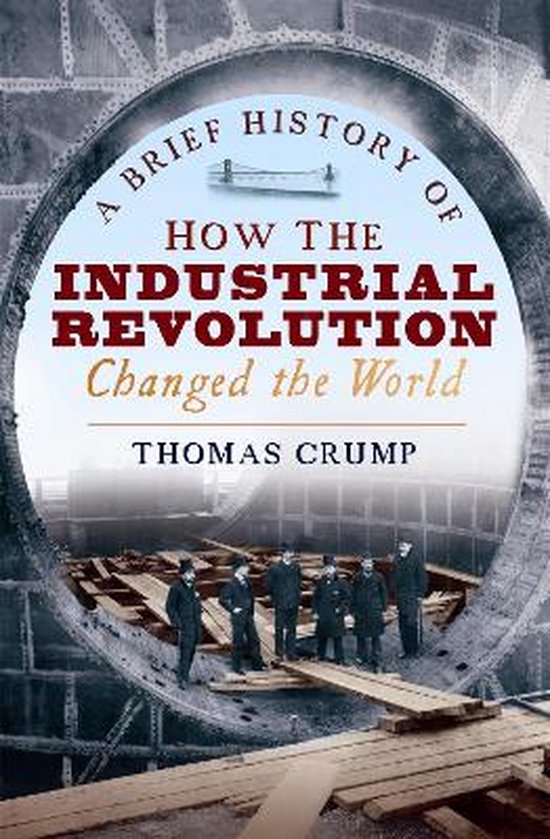 Brief History Of How The Industrial Revolution Changed The W - cover