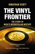 The Vinyl Frontier The Story of NASA's Interstellar Mixtape
