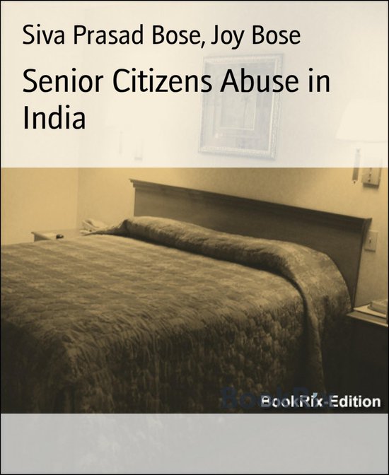 Senior Citizens Abuse in India - cover