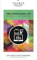 Hyperlinked Life, Paperback (Frames Series)