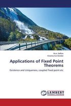 Applications of Fixed Point Theorems