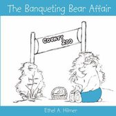 The Banqueting Bear Affair