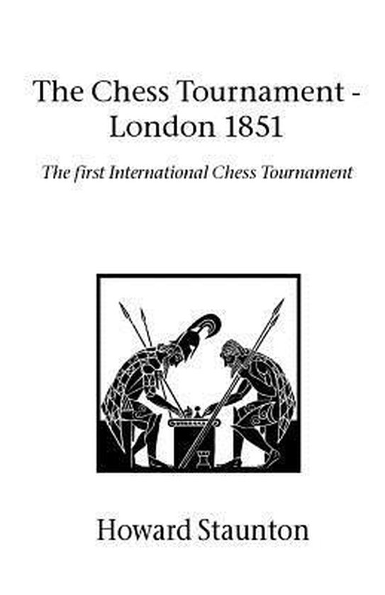 Chess Tournament, the - London 1851 - cover
