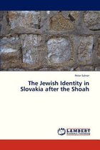 The Jewish Identity in Slovakia After the Shoah