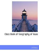 Class Book of Geography of Iowa