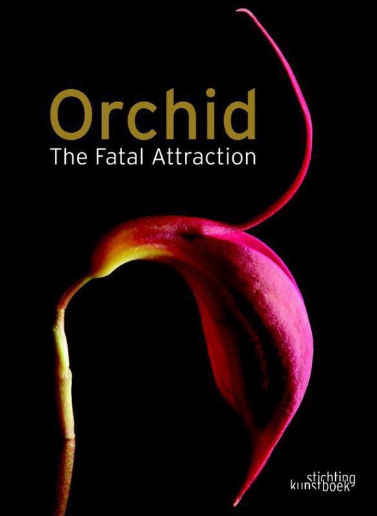 Cover van het boek 'The fatal attraction of orchids'