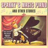Sparky's Magic Piano And Other Stories
