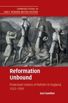 Cambridge Studies in Early Modern British History - Reformation Unbound